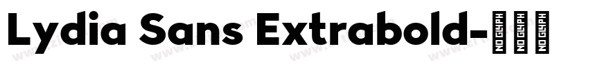 Lydia Sans Extrabold字体转换